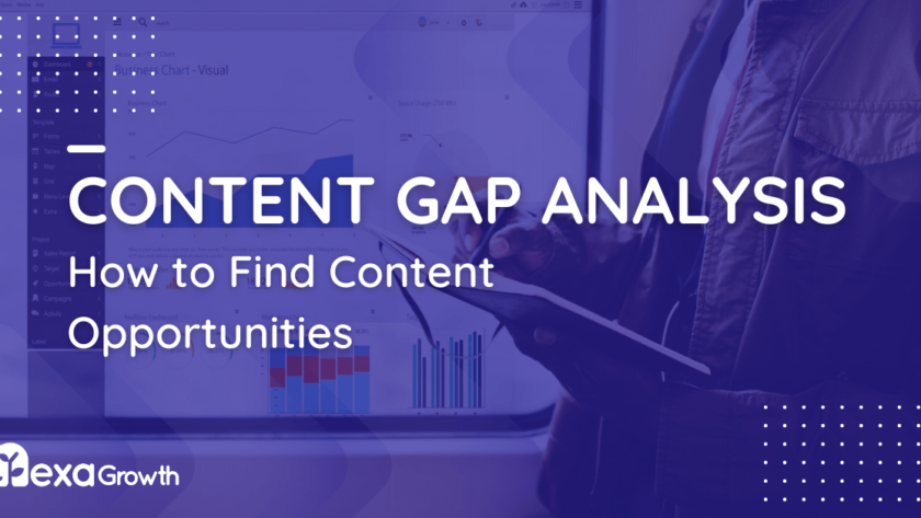 Content Gap Analysis_ How to Find Opportunities