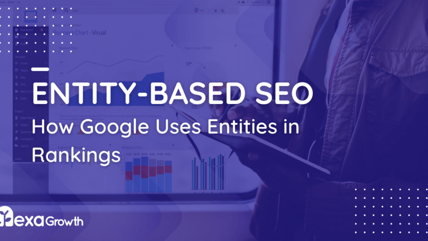 Entity-Based SEO_ How Google Uses Entities in Rankings