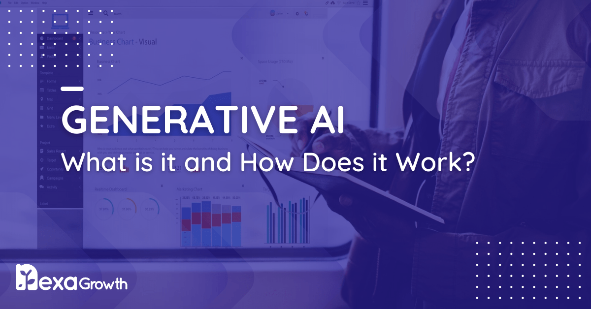 Generative AI – What is it and How Does it Work