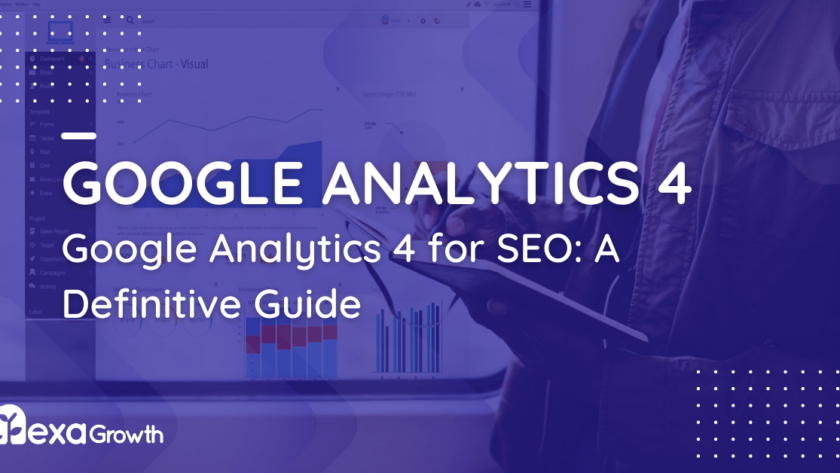 Google Analytics 4 for SEO_ A Definitive Guide