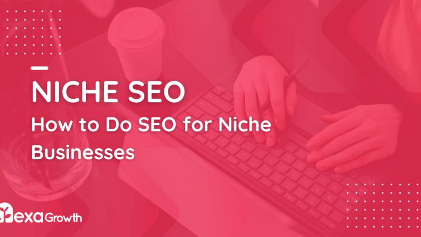 How to Do SEO for Niche Businesses