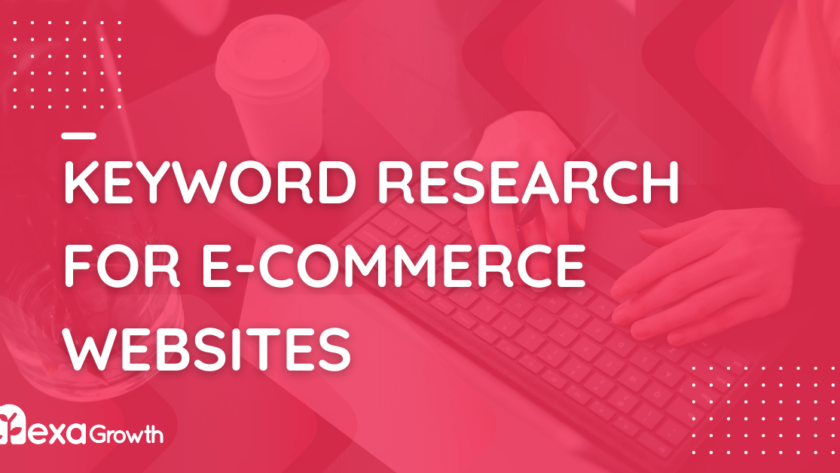 Keyword Research for E-commerce Websites