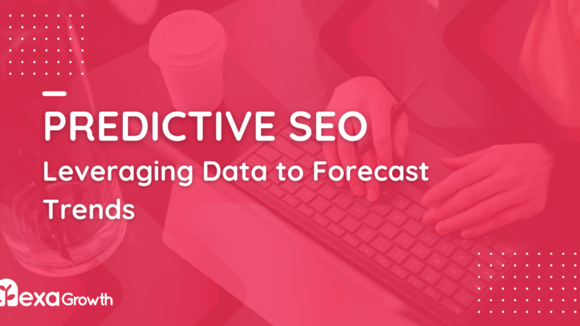 Predictive SEO_ Leveraging Data to Forecast Trends