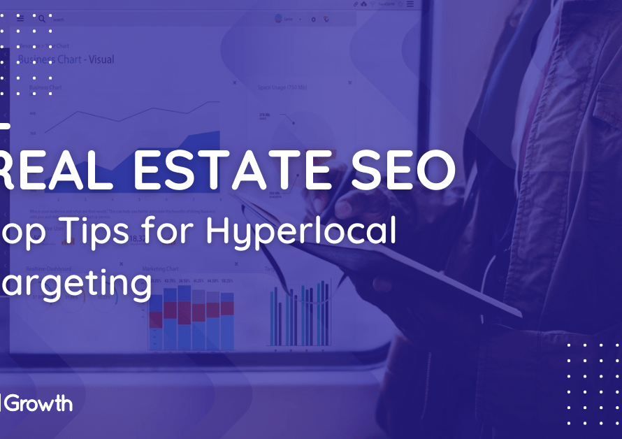 Real Estate SEO_ Tips for Hyperlocal Targeting
