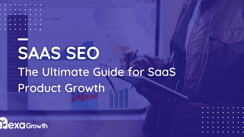 SaaS SEO for Companies_ The Ultimate Guide for SaaS Product Growth