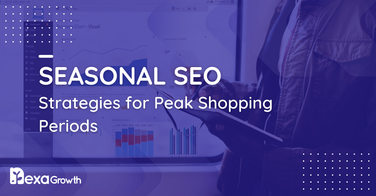 Seasonal SEO_ Strategies for Peak Shopping Periods