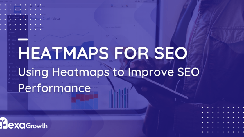 Using Heatmaps to Improve SEO Performance