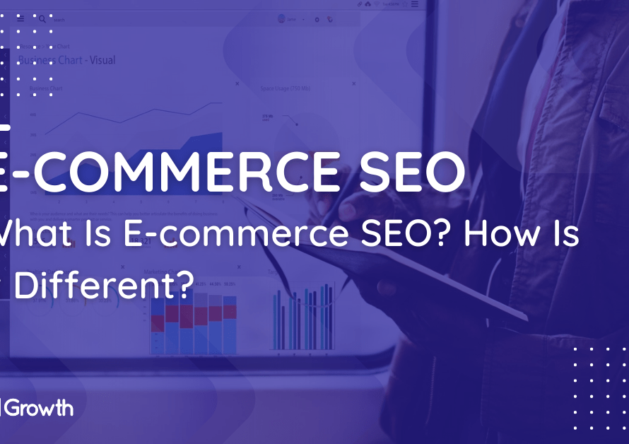What Is E-commerce SEO_ How Is It Different