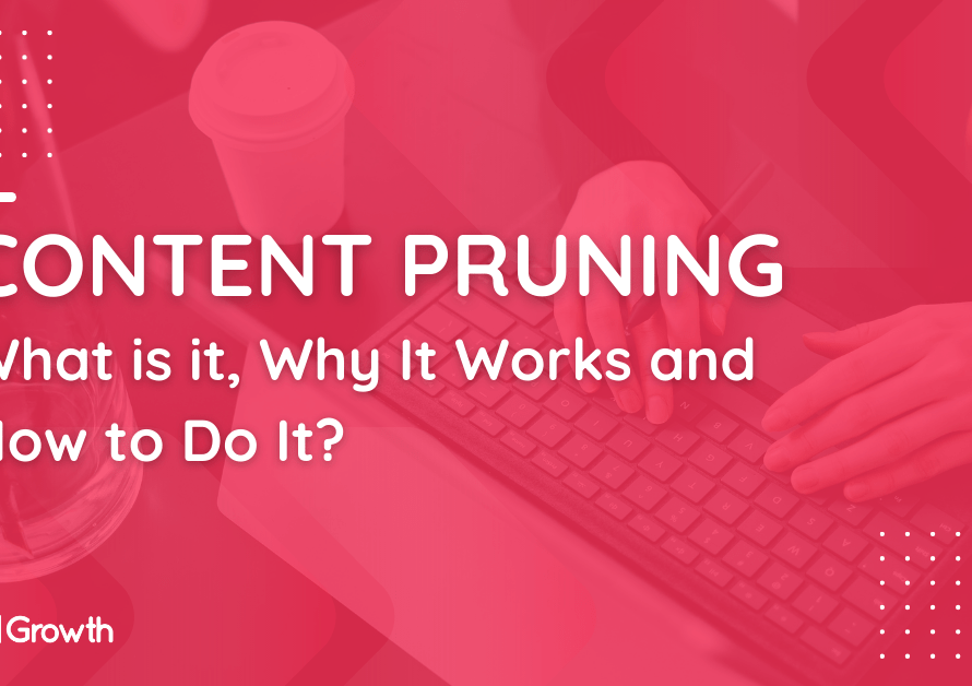 What is Content Pruning_ Why It Works, and How to Do It