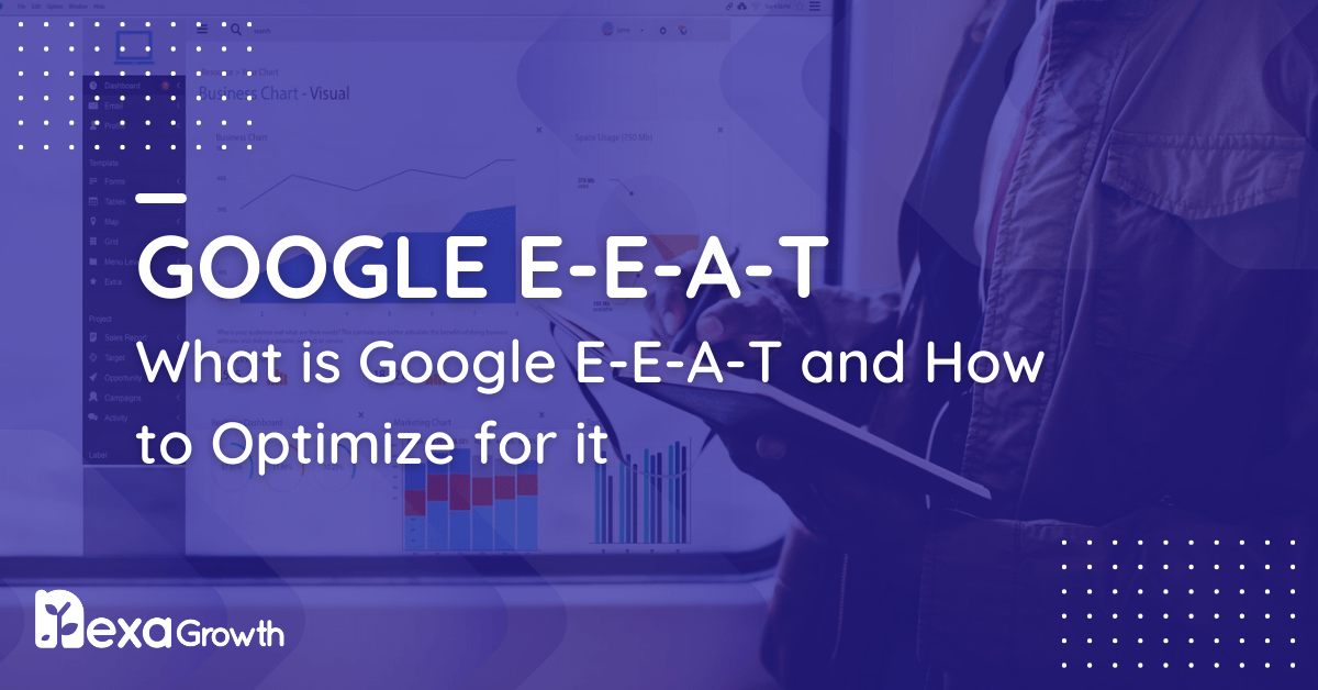 What is Google E-E-A-T and How to Optimize for it