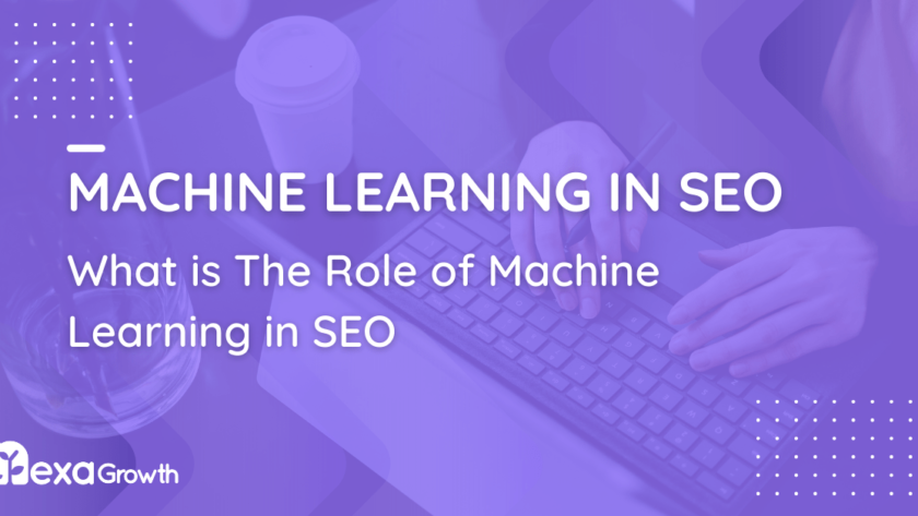 What is The Role of Machine Learning in SEO