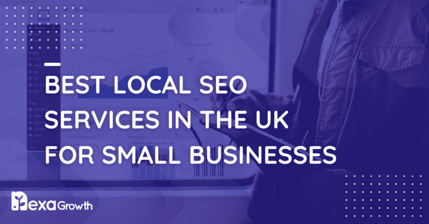 Top 6 Best Local SEO Services in the UK for Small Businesses