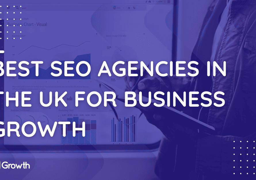 Best SEO Agencies in the UK for Business Growth