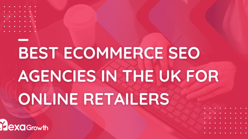 Best eCommerce SEO Agencies in the UK for Online Retailers