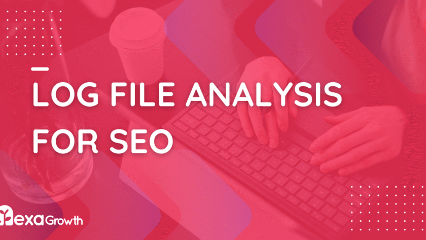 Advanced Log File Analysis for SEO