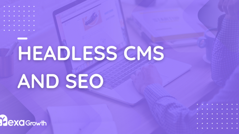 Headless CMS and SEO: What You Need to Know