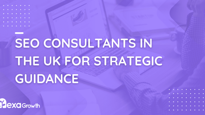 SEO Consultants in the UK for Strategic Guidance